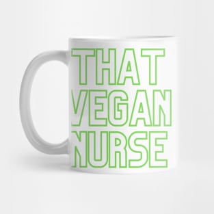 That Vegan Nurse Mug